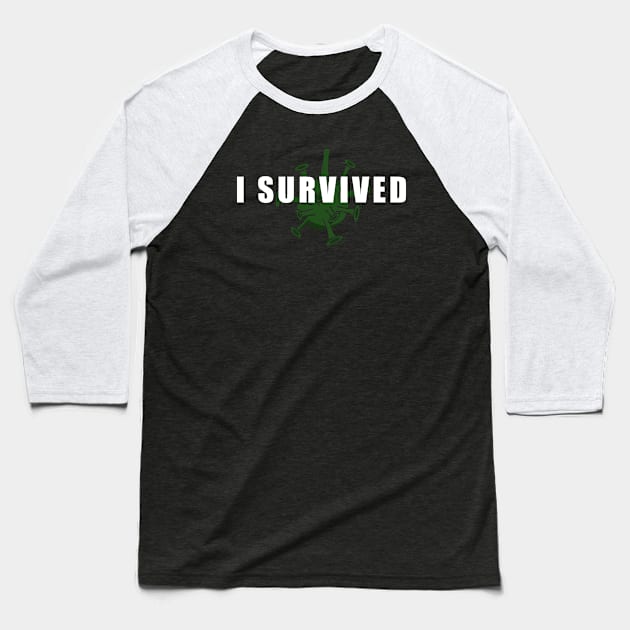 I Survived Baseball T-Shirt by ezral